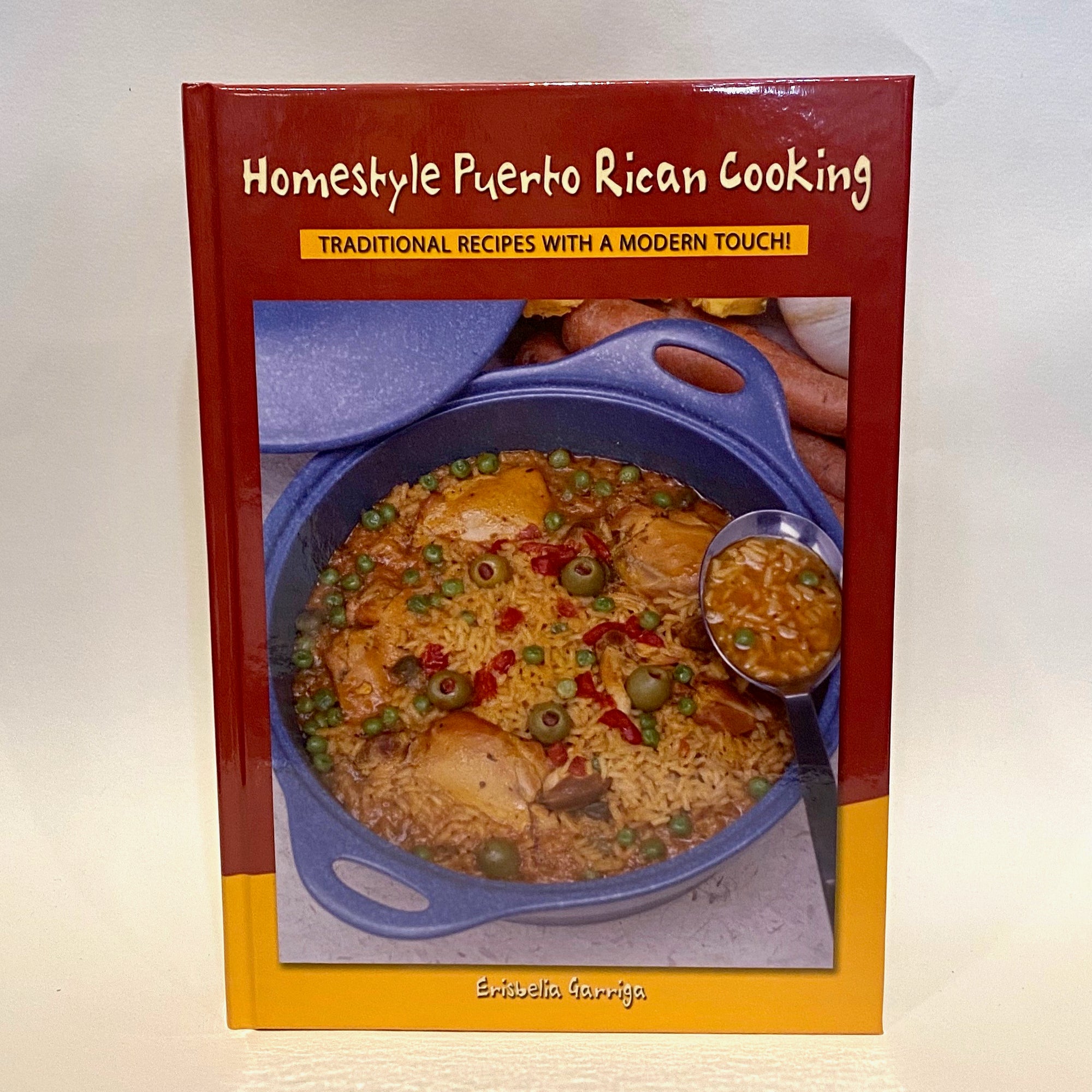 Homestyle Puerto Rican Cooking by Erisbelia Garriaga